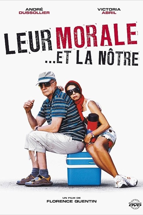 Постер Leur morale… et la nôtre